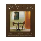 Lamesa: The Filipino Table by Hermano by Reynaldo Gamboa and JosephineLabrador, sold Oct 2023