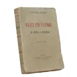 Juan Álvarez Guerra, Viajes Por Filipinas: De Manila A Marianas, first edition, dedicated by the author (title page)