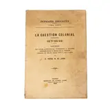 Rafael M. de Labra, La Cuestion Colonial (1871-96-98): discursos
con notas, advertencias, comentarios y extensos
prólogos sobre el estado de la cuestión colonial
en España desde 1870 á esta parte