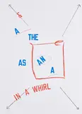 Lawrence Weiner, In a Whirl
