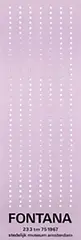 Lucio Fontana, stedelijk museum amsterdam Fontana, 1967, poster