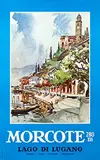 Aldo Raimondi, Morcote Lago di Lugano
