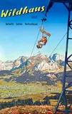 Fredy Hilber, Wildhaus Schweiz Suisse Switzerland, 1950, poster