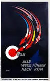 Mario Pozzati, Alle Wege Führen nach Rom, 1938, poster