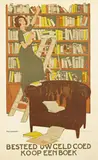 Piet van der Hem, Besteed uw geld goed Koop een boek, poster