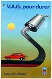Foré, VAG pour durere une vie d'auto Audi Volkswagen, 1980, poster
