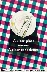 James Fitton, A Clear Plate means a Clear Conscience, 1942, poster