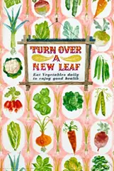 James Fitton, Turn over a New Leaf Eat Vegetables, 1942, poster