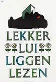 Dick Bruna, Lekker Lui Liggen Lezen (zwarte beertjes), 1966, poster