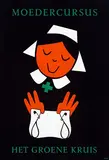 Dick Bruna, Het Groene Kruis Moedercursus, poster