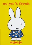 Dick Bruna, Nijntje no yn 't frysk