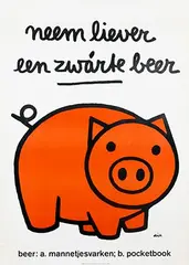 Dick Bruna, neem liever een zwárte beer mannetjesvarken, 1969, poster