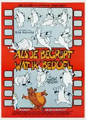 Marten Toonder, Movie: Olivier B. Bommel en Tom Poes in Rob Houwers "Als je begrijpt wat ik bedoel", 1983, poster