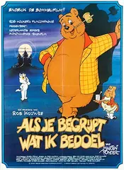 Marten Toonder, Movie: Olivier B. Bommel en Tom Poes in Rob Houwers "Als je begrijpt wat ik bedoel", 1983, poster