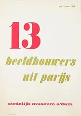 Willem Sandberg, stedelijk museum amsterdam 13 beeldhouwers uit parijs, 1948, poster