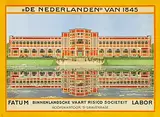 Hermanus J.M. Walenkamp & Hendrik P. Berlage, De Nederlanden van 1845 Fatum Binnenlandsche Vaart Risico Societeit Labor 's-Gravenhage, 1930, poster