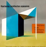 Otto Treumann, Haarlemse architecten exposeren