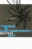 Willem H. Crouwel, Trends in Contemporary Dutch Art