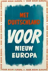 van Altena, Met Duitschland Voor Nieuw Europa (NSB), 1940, poster