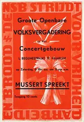 Louis Manche, NSB Strijdt voor Vrijheid Mussert Spreekt te Haarlem, 1944, poster