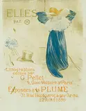Henri de Toulouse-Lautrec, ELLES Exposées à la Plume, 1896, poster