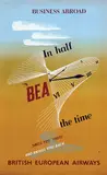 Sag, BEA In half the time Business Abroad, 1949, poster