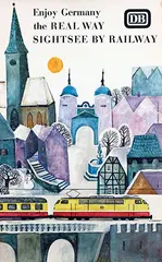 Enjoy Germany the Real Way Sightsee by Railways WER by Barbara Schumacher-Negrelli, 1968, poster, sold Feb 2025