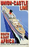 Shep, Union-Castle Line South & East Africa London Southampton Pretoria, poster