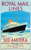 William H. Jarvis, Royal Mail Lines nach Süd-Amerika Brasilien Uruguay Argentinien, poster