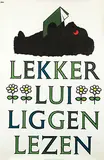 Hendrik M. (Dick) Bruna, Lekker Lui Liggen Lezen (zwarte beertjes), 1966, poster