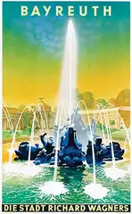 Jupp Wiertz, Bayreuth Die Stadt Richard Wagners (Hermitage fountain), poster
