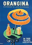 Bernard Villemot, Orangina Dr. Tigo Valencia Madrid Barcelona, poster