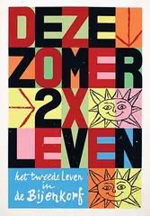 Theo Stradman, De Zomer 2x Leven Bijenkorf Amsterdam, poster, silkscreen