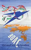 Frederic H. K. Henrion, BOAC it's a small world by Speedbird, 1947, poster