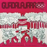 A. Quezada, Guadalajara 68 Bienvenidos (Olympic games Mexico), poster