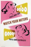 Edward Reginald Mount, Watch your meters You'll save Electricity, 1940, poster