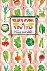 James Fitton, Turn over a New Leaf Eat Vegetables, 1942, poster