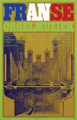 Gielijn Escher, waalse kerk amsterdam Franse Orgelmuziek, 1970, poster