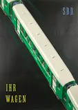 Peter Birkhäuser, SBB CCF Ihr Wagen, 1957, poster