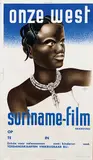 Eva Schütz, Movie: "onze west" suriname-film, poster