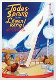 E.F. Tillmanns, Der Todes-Sprung in den Löwen-Kärfig!, 1949, poster
