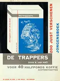 Jacob Jongert, Van Nelle Voor 40 halfponds koffie achteretiketten. Jongensboek De Trappers, 1933, poster