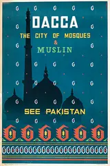 Motahar, See Pakistan Dacca City of Mosques & Muslin, 1961, poster