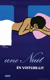 Bernard Villemot, S.N.C.F. une Nuit En Voiture-Lit