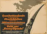 Louis Oppenheim, hunderttausende heimatsteuer Oberschlesier Abstimmungfahren Grenz-Spende, 1919, poster