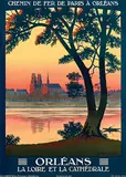 Léon Constant-Duval, Orléans La Loire et la Cathédrale, 1925, poster