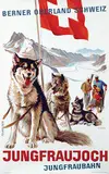 Edward Weber, Jungfraujoch Berner Oberland Schweiz Polarhunde, 1947, poster