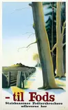 Aage Rasmussen, til fods (hiking), 1939, poster