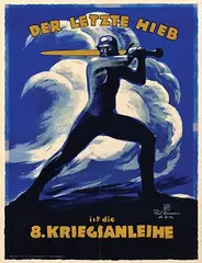 Paul Neumann, Der Letzte Hieb ist die 8. Kriegsanleihe, 1918, poster
