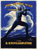 Paul Neumann, Der Letzte Hieb ist die 8. Kriegsanleihe, 1918, poster